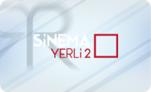 SINEMA TV YERLI 2 |ᵀᴿ